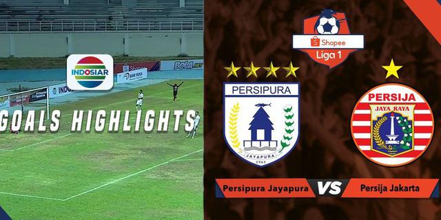 VIDEO: Gol-Gol Persipura ke Gawang Persija di Liga 1 2019