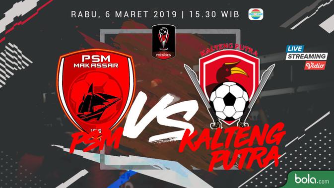 Jadwal Grup C Piala Presiden 2019, PSM Makassar vs Kalteng Putra. (Bola.com/Dody Iryawan)