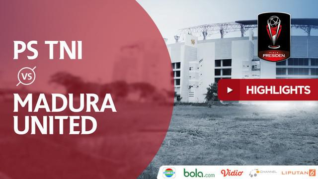 Berita video highlights Piala Presiden 2018 antara PS TNI Vs Madura United yang berakhir dengan skor 1-3.