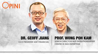 Dr. Geoff Jiang, Vice President Ant Financial dan Professor Wong Poh Kam, Senior Director NUS Entrepreneurship Centre di NUS Enterprise