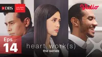 Heart Work(s) Episode 14, With Me