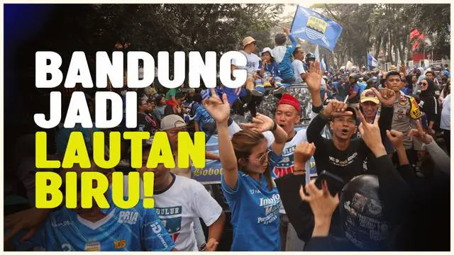 VIDEO: Persib Bandung Rayakan Juara BRI Liga 1 2023/2024, Bandung Membiru!
