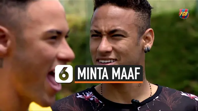 VIDEO: Neymar Harus Minta Maaf Jika Ingin Kembali ke Barcelona