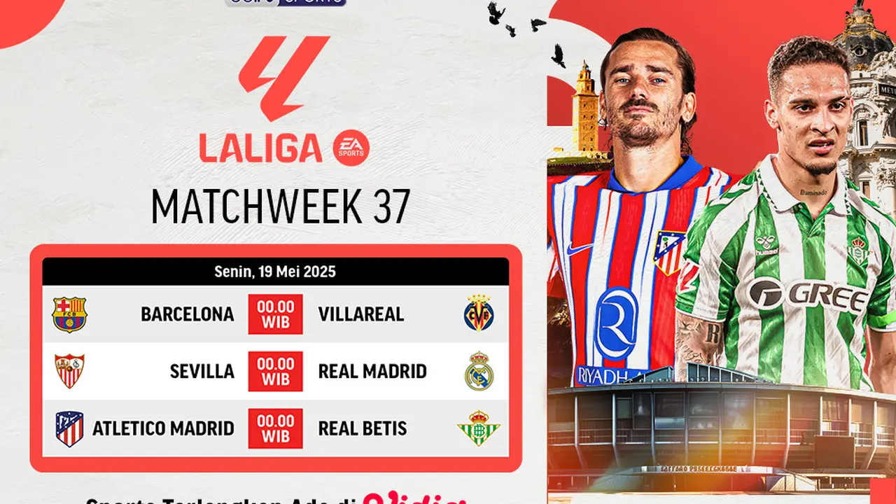 Jadwal La Liga 2024/25 dan Link Live Stream di Vidio pada Matchweek 37