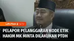 Majelis Kehormatan Mahkamah Konstitusi kembali menggelar sidang lanjutan, dugaan pelanggaran kode etik Ketua MK, Anwar Usman dan para hakim konstitusi. Pelapor meminta hakim konstitusi dilakukan pemberhentian tidak dengan hormat atau PTDH.