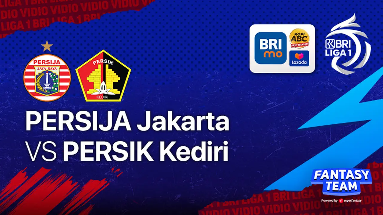 Saksikan Live Streaming BRI Liga 1 Malam Ini : Persija Jakarta Vs Persik Kediri di Vidio