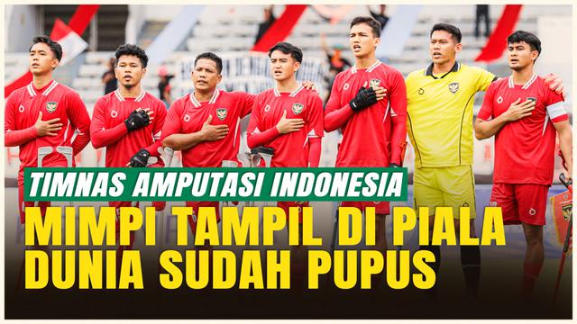 Kalah dari Iran, Timnas Amputasi Indonesia Harus Mengubur Mimpi Mentas di Piala Dunia