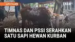 MENANG LAWAN CHINA, TIMNAS DAN PSSI RAYAKAN DENGAN KURBAN SAPI KE MASJID AL BINA SENAYAN