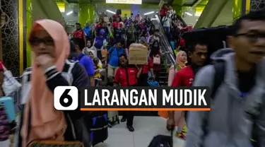 BAKAL DIAWASI KETAT, PELARANGAN MUDIK LEBARAN BERLAKU UNTUK SEMUA MASYARAKAT