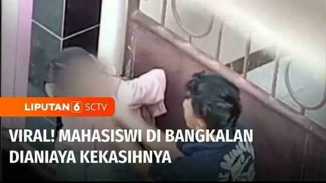 VIDEO: Viral! Mahasiswi di Bangkalan Dianiaya Kekasihnya