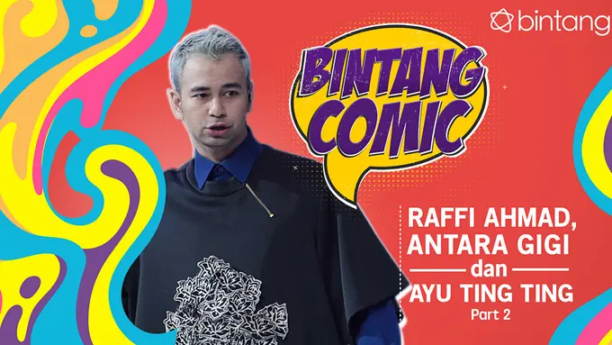 Bintang Comic Raffi Ahmad