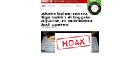 Cek Fakta: Hoaks Artikel BBC Indonesia Berjudul "Akses Bahan Porno Tiga Hakim di Inggris Dipecat, di Indonesia Jadi Capres"