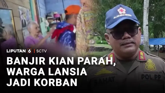 Banjir Kian Parah, Warga Lansia Jadi Korban