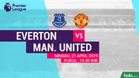 Premier League - Everton Vs Manchester United (Bola.com/Adreanus Titus)