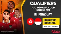 Nonton Link Live Streaming Timnas Indonesia Vs Hongkong Kualifikasi Piala AFC U-20 di Vidio