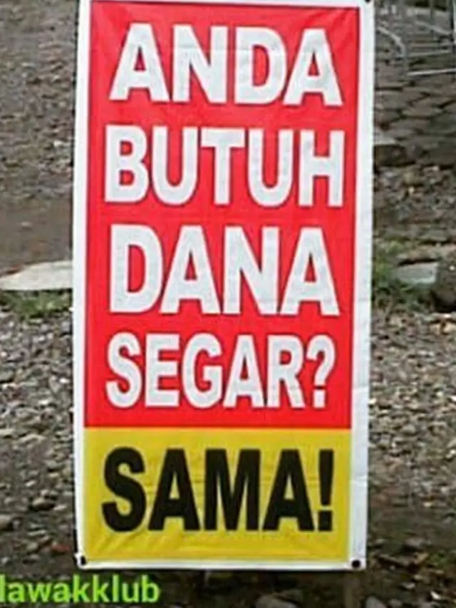 6 Tulisan Kocak Butuh Uang Ini Bikin Ngakak