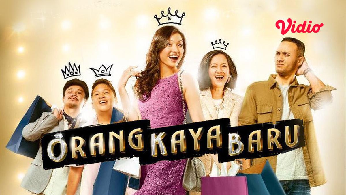 Film Layar lebar Indonesia: Orang Kaya Baru Dibintangi Raline Shah, Tayang Minggu 22 Agustus 2021 Pukul 13.30 WIB di SCTV - ShowBiz Liputan6.com