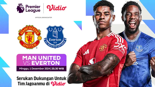 Jadwal Pertandingan Liga Inggris: Manchester United vs Everton di Matchweek 13