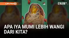 Para peneliti meminta bantuan pencium profesional dan menemukan bahwa sejumlah mumi memiliki aroma yang wangi.