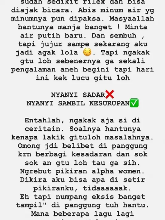 Setelah diruqyah ia mulai merasa ringan. Ia bahkan kaget karena manggung dalam kondisi setengah kesurupan. [Instagram/happy_asmara77]
