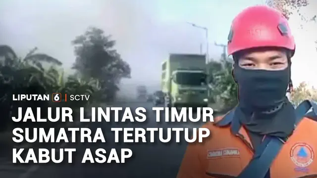 Jalur Lintas Timur Sumatra Tertutup Kabut Asap