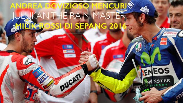 Video balapan MotoGP malaysia 2016 di Sirkuit Sepang  di mana Valentino Rossi yang berpredikat The Rain Master kalah dari Andrea Dovizioso.