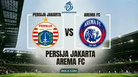 Prediksi Persija Vs Arema FC di BRI Super League: Macan Kemayoran Cari Pelampiasan