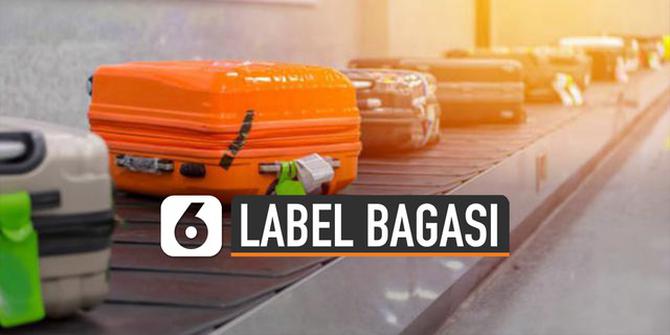 VIDEO: Liburan Naik Pesawat, Ini Pentingnya Label Bagasi