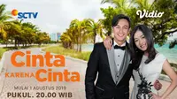 Cinta Karena Cinta, Sinetron Terbaru SCTV yang Tayang Mulai Kamis Malam Ini