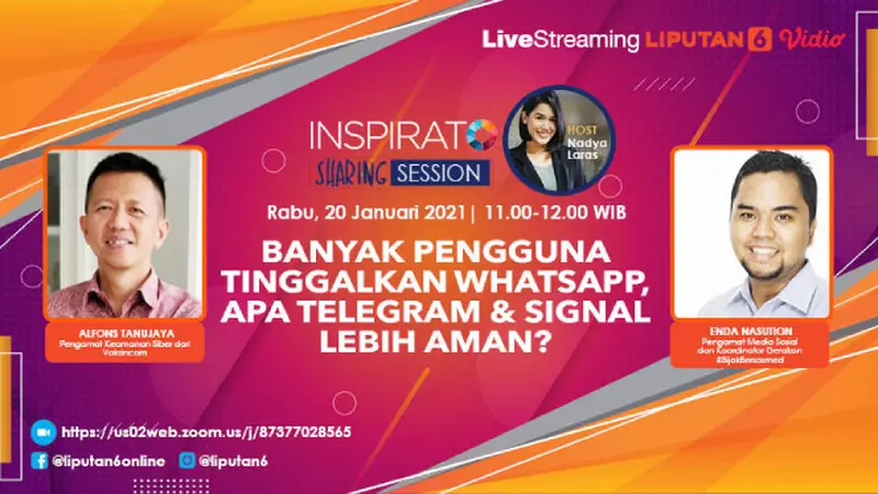 "Live Streaming Inspirato Sharing Session: Banyak Pengguna Tinggalkan WhatsApp, Apa Telegram & Signal Lebih Aman?" Liputan6.com/Abdillah