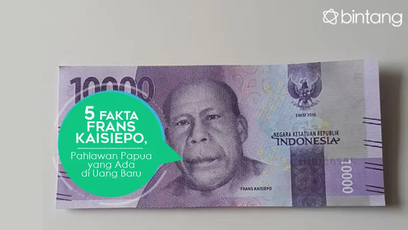 [Bintang] 5 Fakta Frans Kaisiepo, Pahlawan Papua yang Ada di Uang Baru