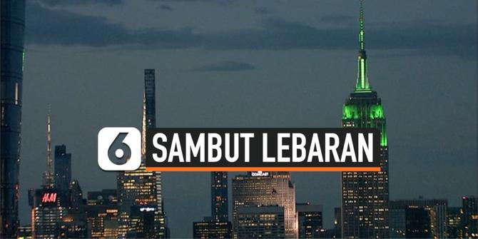 VIDEO: Gedung Empire State New York Nyalakan Lampu Hijau Sambut Lebaran