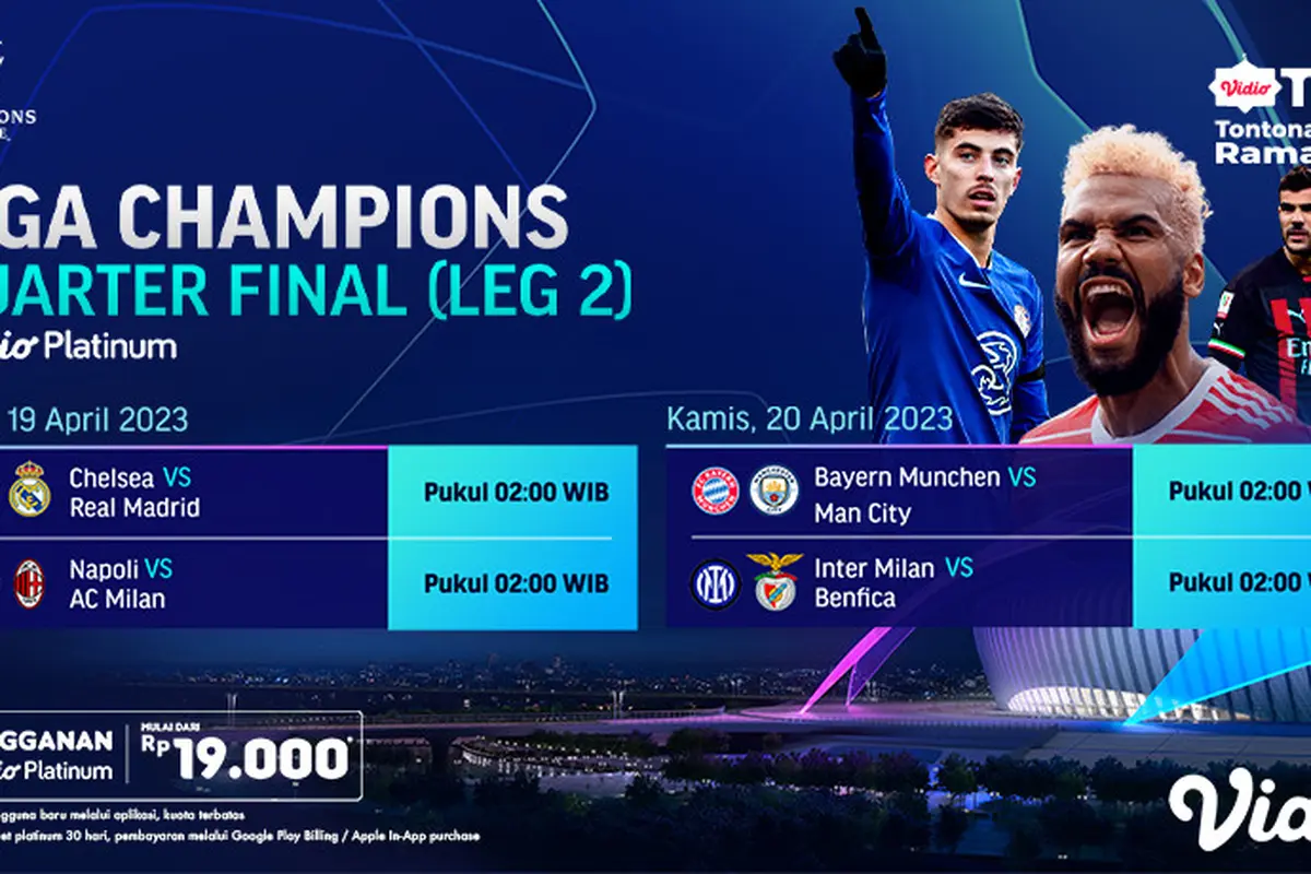 Jadwal 8 Besar Liga Champions Leg 2 di Vidio 19-20 April 2023