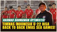 Rahmad Darmawan Optimistis, Timnas Indonesia U-22 Bidik Emas SEA Games 2025!