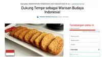 Petisi di laman Change.org berjudul "Dukung Tempe Sebagai Warisan Budaya Indonesia," itu dibuat oleh Perhimpunan Pakar Gizi dan Pangan.