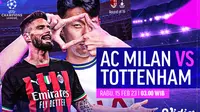 Link Live Streaming Liga Champions : AC Milan Vs Tottenham di Vidio