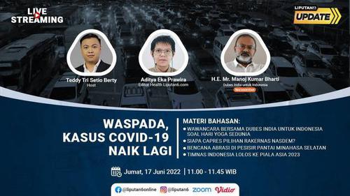 Waspada, Kasus Covid-19 Naik Lagi