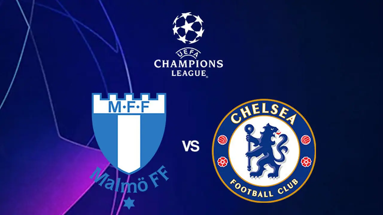 Liga Champions - Malmo Vs Chelsea