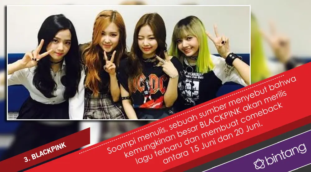 Bikin Heboh, 5 Comeback K-Pop Ini Sangat Dinanti. (Foto: Instagram/blackpinkofficial, Desain: Nurman Abdul Hakim/Bintang.com)