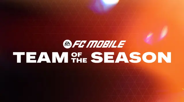 EA Sports FC Mobile Team of the Season Telah Tiba! Bangun Tim Impianmu dengan Pemain Terbaik Dunia. (Doc: EA Sports)