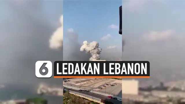 Ledakan besar melanda Beirut, ibu kota Lebanon yang menyebabkan kerusakan dan melukai banyak orang, Selasa, 4 Agustus 2020.