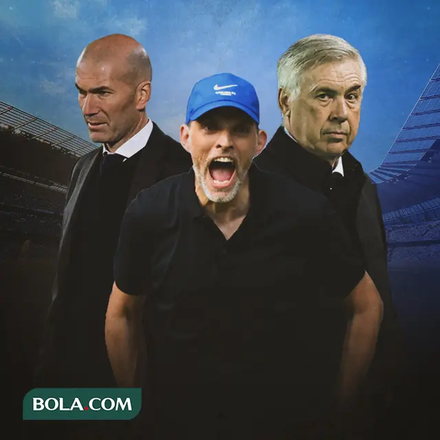 Ilustrasi - Thomas Tuchel, Carlo Ancelotti, Zinedine Zidane