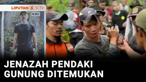 VIDEO: Hilang 5 Hari, Pendaki Gunung Merbabu Ditemukan Meninggal Dunia