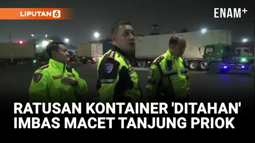 VIDEO: Macet ke Pelabuhan Tanjung Priok Mulai Terurai Pagi Ini