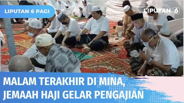 Senin (11/07) malam adalah malam terakhir di Mina bagi jemaah haji Indonesia kloter 16 Jakarta Pondok Gede sebelum kembali ke Makkah pada Selasa (12/07) pagi. Mereka menggelar pengajian atas rasa syukur lancarnya pelaksanaan ibadah haji.