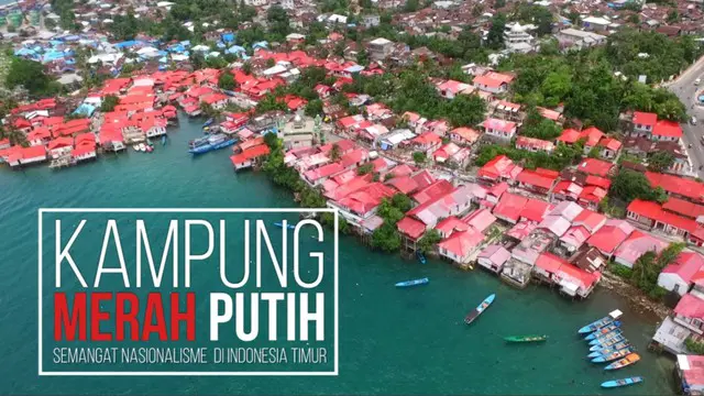 Semangat nasionalisme hadir lewat kampung merah putih di Tual, Maluku. Ada 130 mural hasil karya 15 seniman untuk memperindah kampung ini.