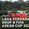 Vietnam akan Hadapi Filipina di FIFA ASEAN Cup 2026, Bidik Tiga Poin Perdana