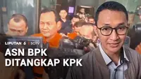 KPK Tangkap Lima Orang ASN Badan Pemeriksa Keuangan