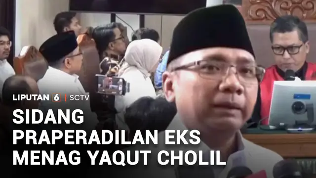 Sidang Praperadilan Eks Menag Yaqut Cholil