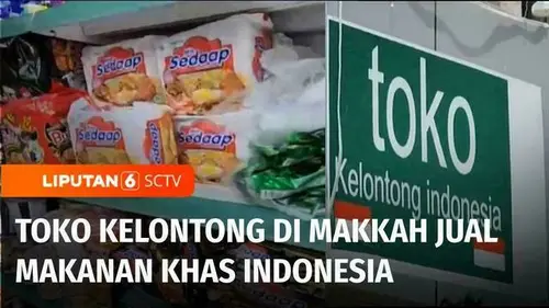VIDEO: Toko Kelontong Milik Warga Yaman Jual Makanan khas Indonesia di Tengah Kota Makkah